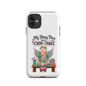 My Happy Place Has A Crop Table - Tough Case for iPhone®