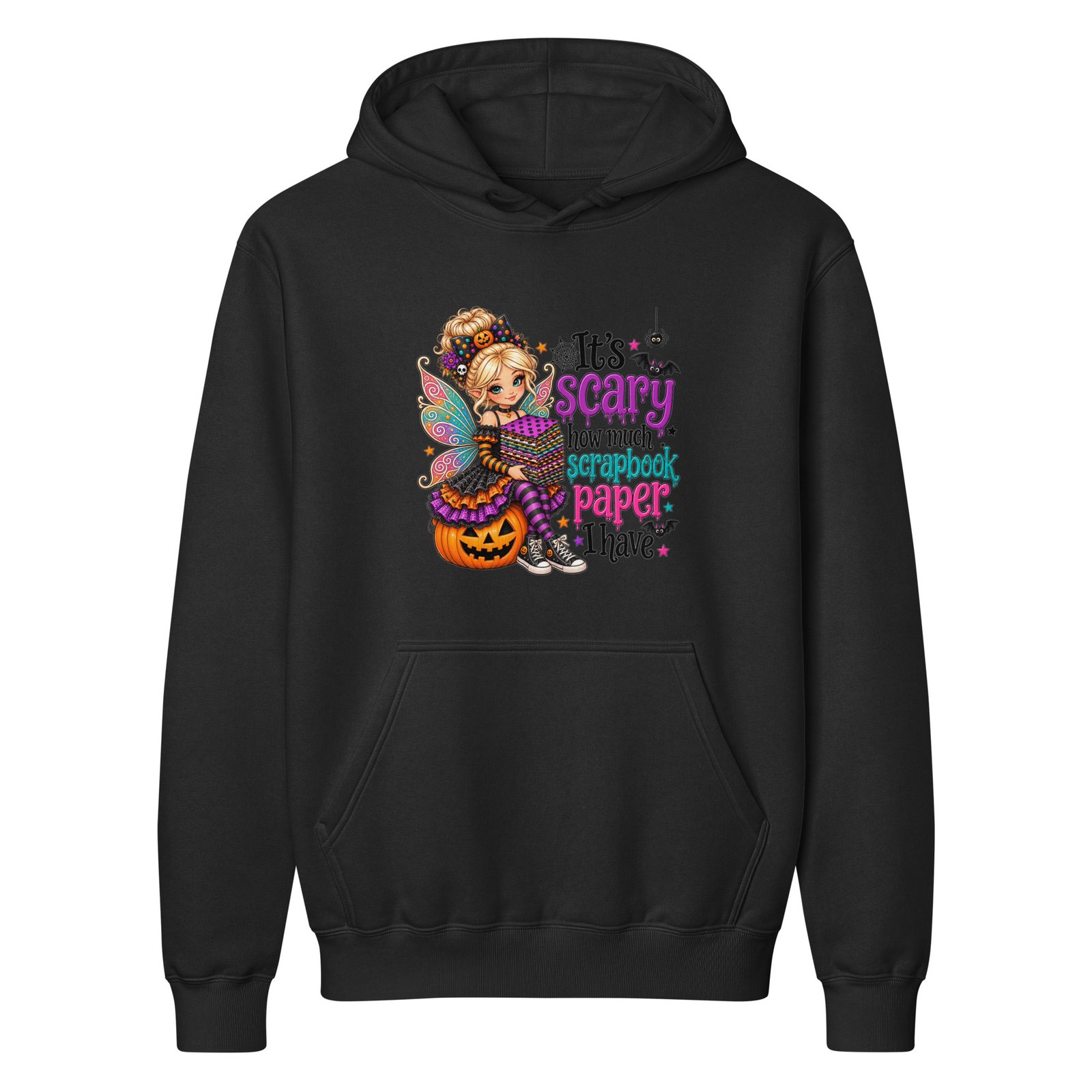 It's Scary How Much Scrapbook Paper I have - Classic Hoodie